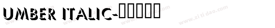 Umber Italic字体转换